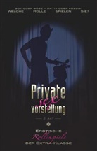 Anet Bedford, Anett Bedford, Dian Bertini, Diane Bertini, Lisa Cohen, Miriam Eister... - Private Sexvorstellung - 2. Akt