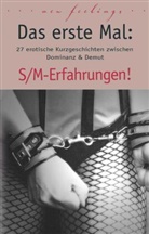 Anett Bedford, Angie Bee, Anna Bell, Katra Boheme, Lis Cohen, Lisa Cohen... - Das erste Mal: S/M-Erfahrungen!