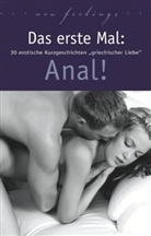 Uwe Christ, Lis Cohen, Lisa Cohen, James Cramer, Armin Kiel, Lydia Love... - Das erste Mal: Anal!