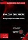 Massimo Acuto, Silvia Bocco - Etologia dell'amore. Strategie comportamentali della passione