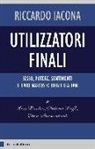Riccardo Iacona - Utilizzatori finali