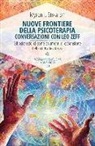 Myron J. Stolaroff - Nuove frontiere della psicoterapia. Conversazioni con Leo Zeff