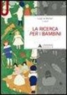 Luigina Mortari - La ricerca per i bambini
