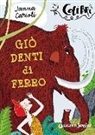 Janna Carioli, D. Guicciardini - Giò denti di ferro