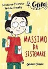 Loredana Frescura, Marco Tomatis, A. Cacciapuoti - Massimo da sistemare