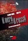 Saturno Carnoli, Guido Pasi - Il nero e il rosso. Due tessere nel mosaico della storia