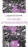 Giorgio Fabio Colombo - L'avvocato di Madama Butterfly