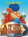 Geronimo Stilton, Christian Aliprandi, Danilo Loizedda - Il mistero delle sette matrioske