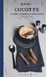 José Maréchal - Menu cocotte. 100 ricette originali di mini cocotte