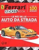 Sergio Adriani, Sergio Ardiani - Le più belle auto da strada. Ferrari sticker book