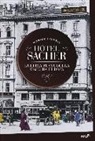 Monika Czernin - Hotel Sacher. L'ultima festa della vecchia Europa