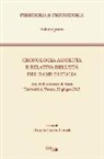 D. Cocchi Genick - Cronologia assoluta e relativa dell'età del rame in Italia. Atti dell'Incontro di studi (Verona, 25 giugno 2013)