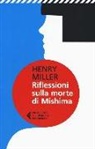 Henry Miller - Riflessioni sulla morte di Mishima