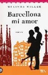 Melinda Miller - Barcellona mi amor