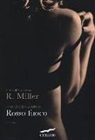 Raine Miller - Rosso fuoco. Le relazioni Blackstone