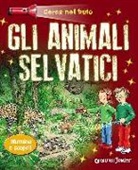 Sandra Noa, H. Kranenberg, K. Yousun - Gli animali selvatici. Cerca nel buio. Illumina e scopri!