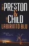Lincoln Child, Douglas Preston - Labirinto blu