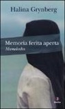 Halina Grynberg - Memoria ferita aperta. Mameloshn