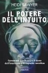 Heidi Sawyer - Il potere dell'intuito