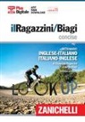 Adele Biagi, Giuseppe Ragazzini - Il Ragazzini-Biagi concise. Dizionario inglese-italiano. Italian-English dictionary. Plus digitale