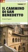 Simone Frignani - Il cammino di San Benedetto. 300 km da Norcia a Subiaco, fino a Montecassino