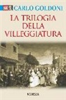 Carlo Goldoni - Trilogia della villeggiatura