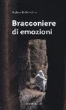 Michele Dalla Palma - Bracconiere di emozioni
