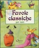 Favole classiche per tutti