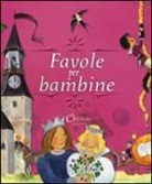 Celia Ruiz, P. Campos - Favole per bambine