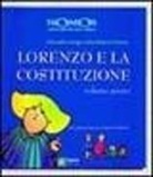 Rachele Lo Piano, Daniela Longo - Lo Piano, R: Lorenzo e la Costituzione