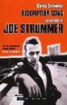 Chris Salewicz - Redemption song. La ballata di Joe Strummer