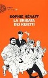 Sophie Hénaff - La brigata dei reietti