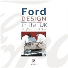 Nick Hull, Hull Nick - Ford Design in the Uk - 70 Years of Success