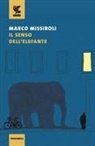 Marco Missiroli - Il senso dell'elefante