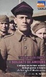 Adam Kurlowicz, A. Kurlowicz, Aldo Kurlowicz - I soldati di Anders. L'odissea dei militari polacchi dalla prigionia in Siberia alla battaglia di Montecassino