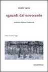 Nicola Vacca - Sguardi dal Novecento