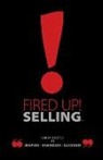 Ray Bard, Ray Bard - Fired Up! Selling: Great Quotes to Inspire, Energize, Succeed