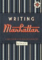 Dan Cassaro, Jon Hammer, Herb Lester Associates, Herb Lester, Karen McBurnie, Dan Cassaro... - Writing Manhattan, Map
