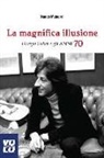 Nando Mainardi - La magnifica illusione. Giorgio Gaber e gli anni '70