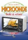 Simonetta Barra - Microonde facile & veloce