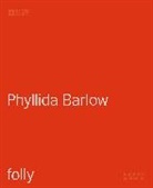 Phyllida Barlow, Emma Dexter - Phyllida Barlow