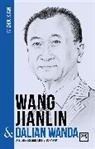 Liu Mingsheng, Zhou Xuan - Wang Jianlin and Dalian Wanda