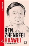Li Hongwen - Ren Zhengfei and Huawei