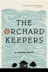 Robert Pepper-Smith - Orchard Keepers, The