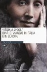 Virginia Woolf - Diari di viaggio in Italia e in Europa