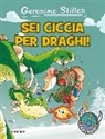 Geronimo Stilton - Sei ciccia per draghi!