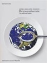 Andrea Grignaffini, Bob Noto - Il cuoco universale. La cultura nel piatto