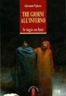 Giovanni Fighera - Tre giorni all'Inferno. In viaggio con Dante
