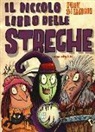 Febe Sillani - Il piccolo libro delle streghe. Piccoli libri mostruosi