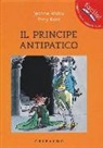 Tony Ross, Jeanne Willis - Il principe antipatico